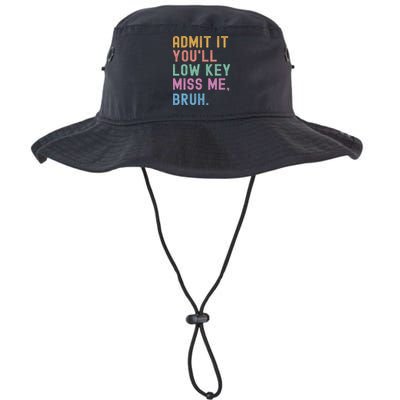 Admit It You'll Low Key Miss Me Bruh Funny Bruh Teacher Bucket Hat