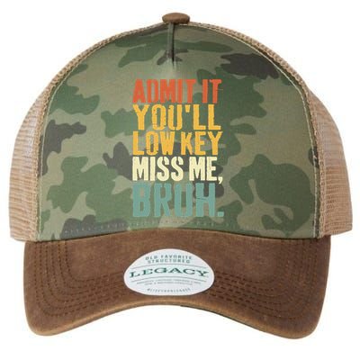 Admit It You'll Low Key Miss Me Bruh Teacher Funny Legacy Tie Dye Trucker Hat