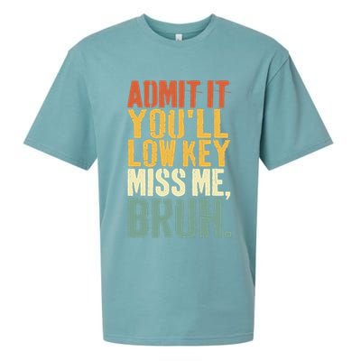 Admit It You'll Low Key Miss Me Bruh Teacher Funny Sueded Cloud Jersey T-Shirt