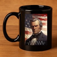 Andrew Johnson 17th President Of The United States Portrait 11oz C Handle Ceramic Mug