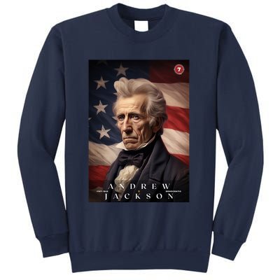Andrew Jackson 7th President Of The United States Portrait Sweatshirt