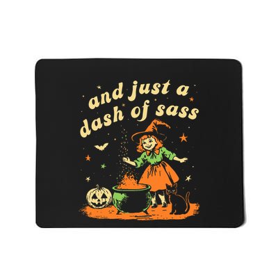 And Just A Dash Of Sass Baby Halloween Witch Mousepad