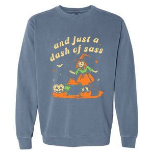 And Just A Dash Of Sass Baby Halloween Witch Garment-Dyed Sweatshirt