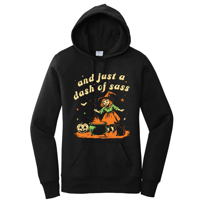 And Just A Dash Of Sass Baby Halloween Witch Women's Pullover Hoodie