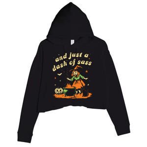 And Just A Dash Of Sass Baby Halloween Witch Crop Fleece Hoodie