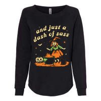 And Just A Dash Of Sass Baby Halloween Witch Womens California Wash Sweatshirt