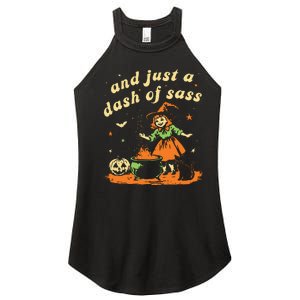 And Just A Dash Of Sass Baby Halloween Witch Women's Perfect Tri Rocker Tank