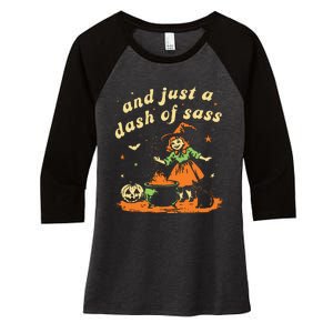 And Just A Dash Of Sass Baby Halloween Witch Women's Tri-Blend 3/4-Sleeve Raglan Shirt