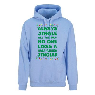 Always Jingle All The Way No One Likes A Halfassed Jingle Funny Gift Unisex Surf Hoodie