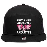 Axolotl  Just a  Who Loves Axolotls  7 Panel Mesh Trucker Snapback Hat