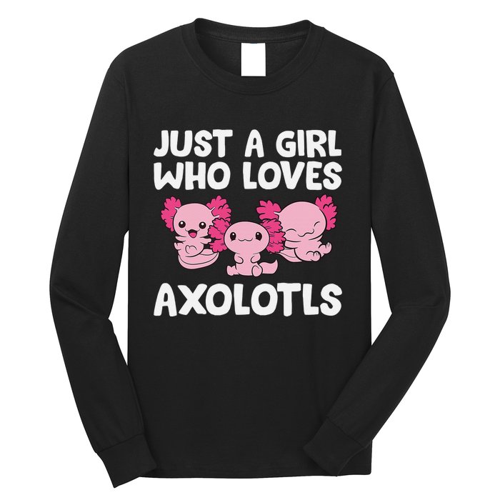 Axolotl  Just a  Who Loves Axolotls  Long Sleeve Shirt