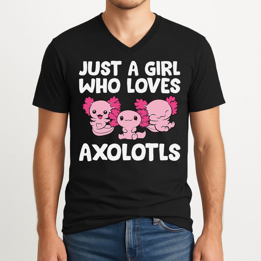 Axolotl  Just a  Who Loves Axolotls  V-Neck T-Shirt