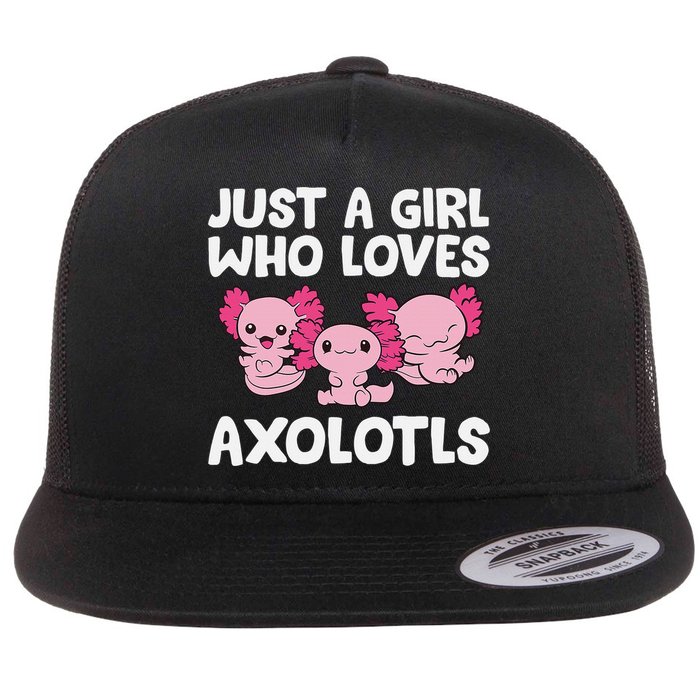 Axolotl  Just a  Who Loves Axolotls  Flat Bill Trucker Hat