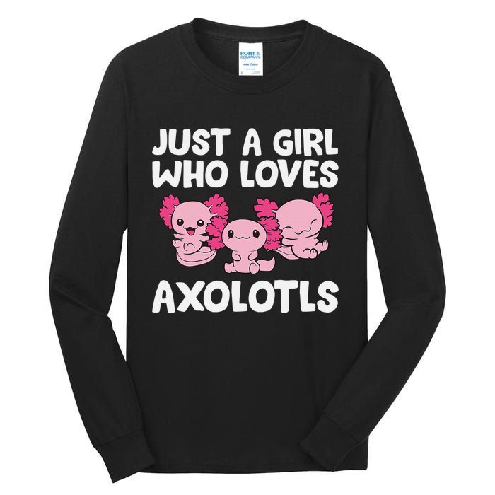 Axolotl  Just a  Who Loves Axolotls  Tall Long Sleeve T-Shirt