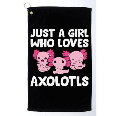 Axolotl  Just a  Who Loves Axolotls  Golf Towel