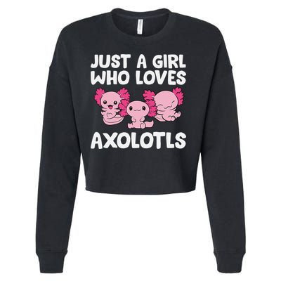 Axolotl  Just a  Who Loves Axolotls  Cropped Pullover Crew