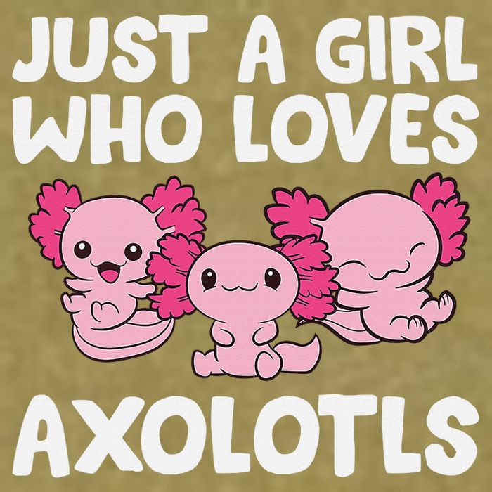 Axolotl  Just a  Who Loves Axolotls  Garment-Dyed Women's Muscle Tee