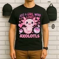 Axolotl Just A Girl Who Loves Axolotls T-Shirt