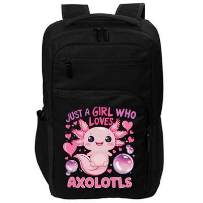 Axolotl Just A Girl Who Loves Axolotls Impact Tech Backpack