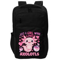 Axolotl Just A Girl Who Loves Axolotls Impact Tech Backpack