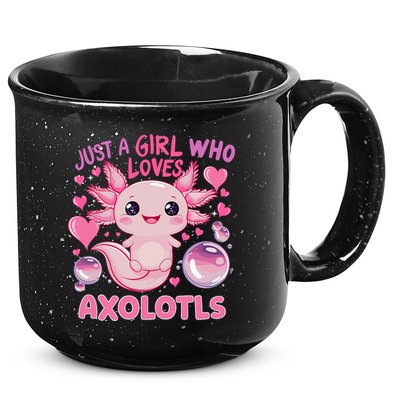 Axolotl Just A Girl Who Loves Axolotls 15oz Campfire Ceramic Mug