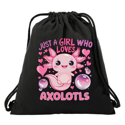 Axolotl Just A Girl Who Loves Axolotls Drawstring Bag