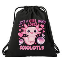 Axolotl Just A Girl Who Loves Axolotls Drawstring Bag