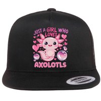 Axolotl Just A Girl Who Loves Axolotls Flat Bill Trucker Hat