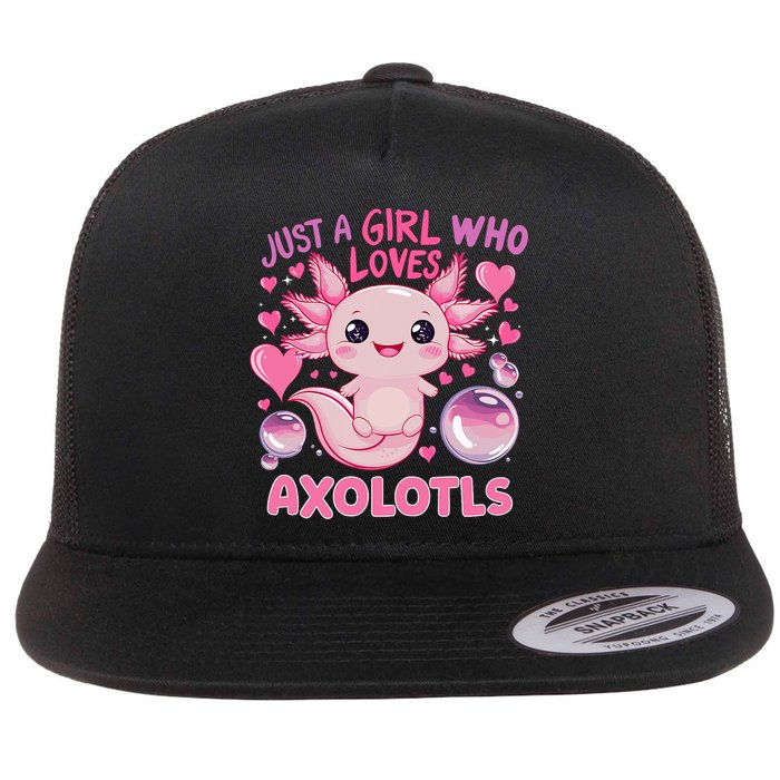 Axolotl Just A Girl Who Loves Axolotls Flat Bill Trucker Hat