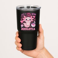 Axolotl Just A Girl Who Loves Axolotls Tumbler