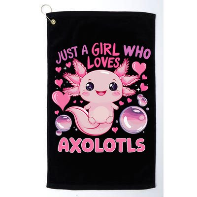 Axolotl Just A Girl Who Loves Axolotls Golf Towel