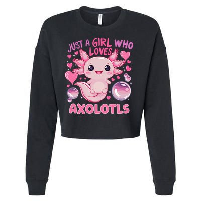 Axolotl Just A Girl Who Loves Axolotls Cropped Pullover Crew