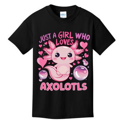 Axolotl Just A Girl Who Loves Axolotls Kids T-Shirt