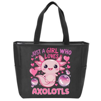Axolotl Just A Girl Who Loves Axolotls Zip Tote Bag