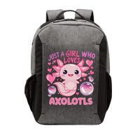 Axolotl Just A Girl Who Loves Axolotls Vector Backpack