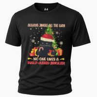 Always Jingle All The Way No One Likes Half Assed Jingle Gift Cooling Performance Crew T-Shirt