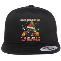 Always Jingle All The Way No One Likes Half Assed Jingle Gift Flat Bill Trucker Hat