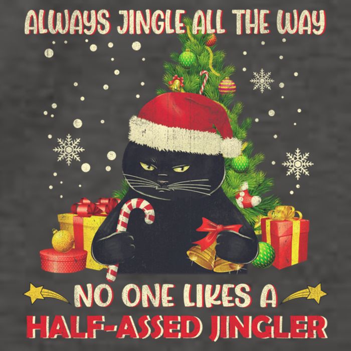 Always Jingle All The Way No One Likes Half Assed Jingle Gift Vector Backpack