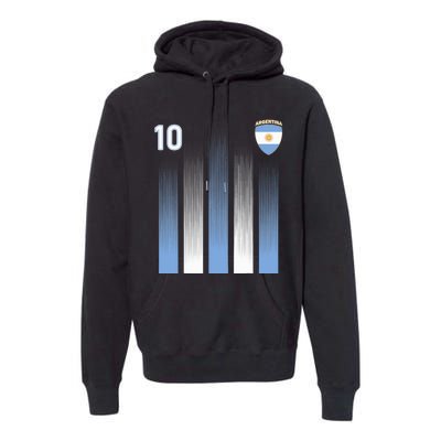 Argentinaian Jersey Argentina Soccer Jersey 10 Football Fan Premium Hoodie