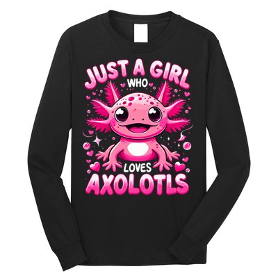 Axolotl Just A Girl Who Loves Axolotls  Long Sleeve Shirt