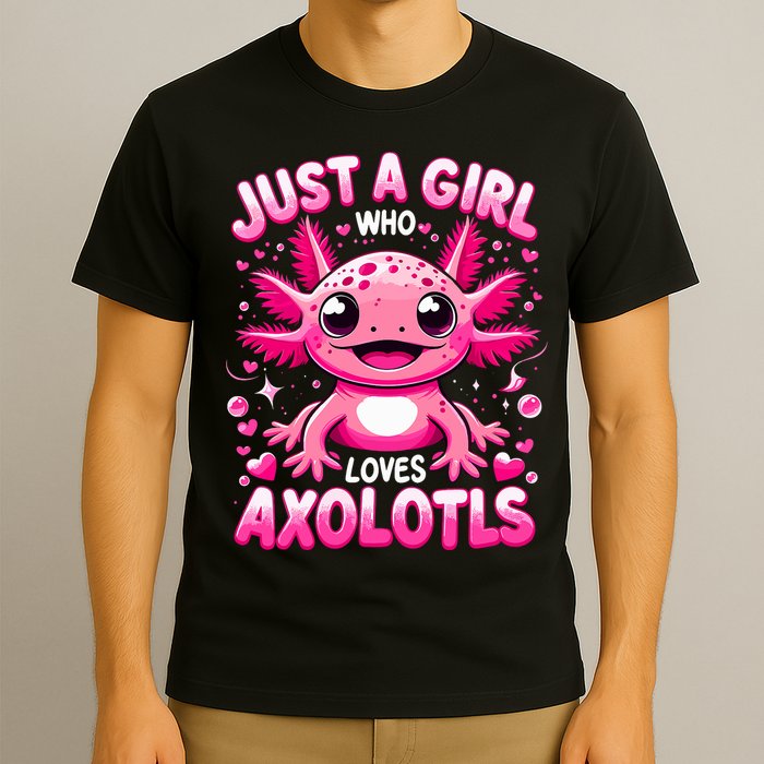 Axolotl Just A Girl Who Loves Axolotls  T-Shirt