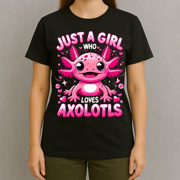 Axolotl Just A Girl Who Loves Axolotls  T-Shirt