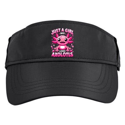 Axolotl Just A Girl Who Loves Axolotls  Adult Drive Performance Visor