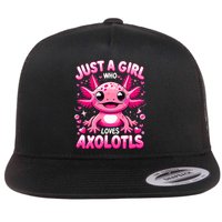 Axolotl Just A Girl Who Loves Axolotls  Flat Bill Trucker Hat