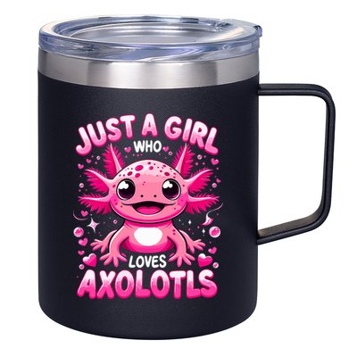 Axolotl Just A Girl Who Loves Axolotls  12oz Stainless Steel Coffee Mug