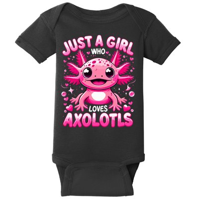 Axolotl Just A Girl Who Loves Axolotls  Baby Bodysuit