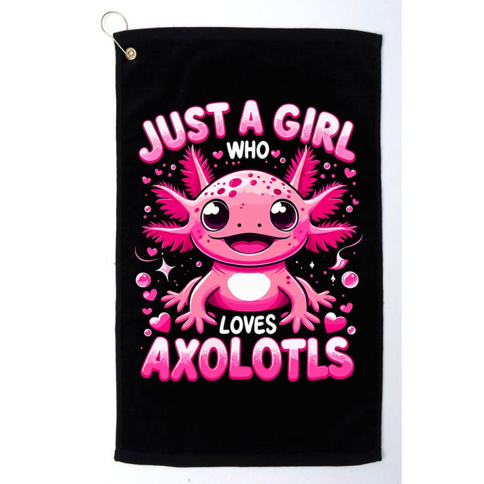 Axolotl Just A Girl Who Loves Axolotls  Golf Towel