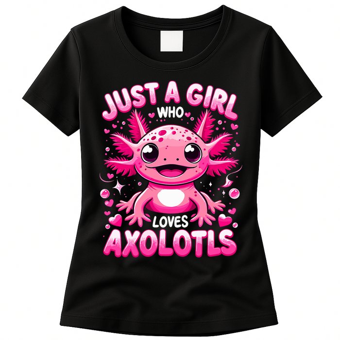 Axolotl Just A Girl Who Loves Axolotls  Womens T-Shirt