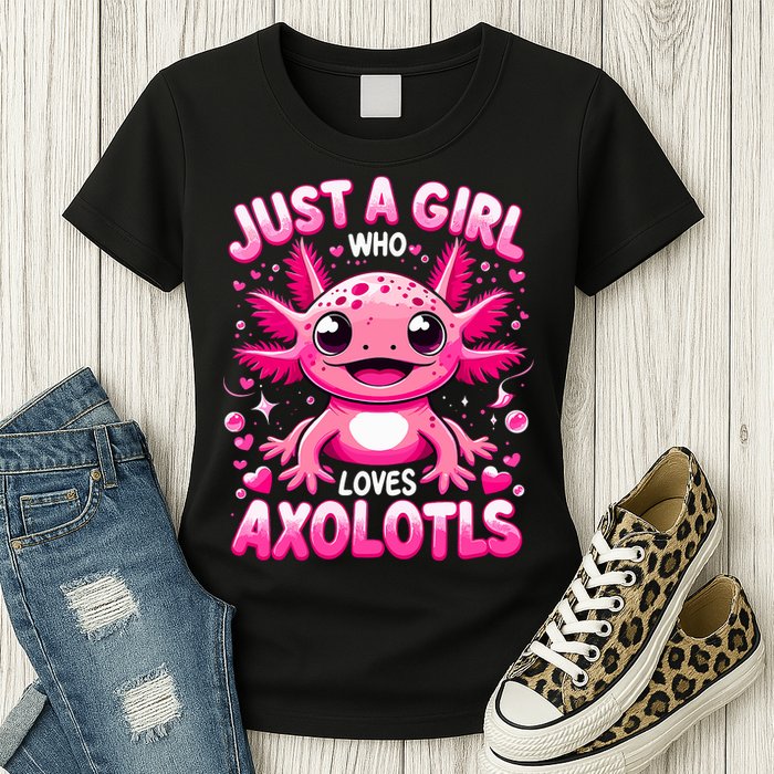 Axolotl Just A Girl Who Loves Axolotls  Womens T-Shirt
