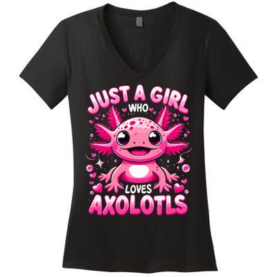 Axolotl Just A Girl Who Loves Axolotls  Women's V-Neck T-Shirt